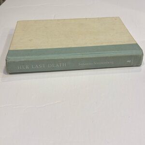 Author Susan Sonnenberg Her Last Death Memoir Hardback Book